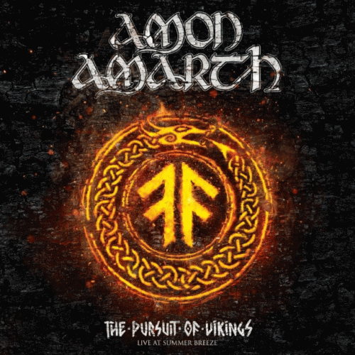 Amon Amarth : The Pursuit of Vikings : 25 Years in the Eye of the Storm